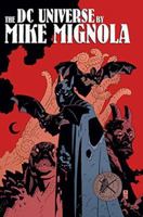 DC Universe, by Mike Mignola 1401268889 Book Cover
