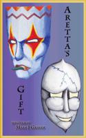 Aretta's Gift 0983494711 Book Cover