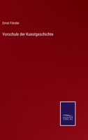 Vorschule der Kunstgeschichte 3742837818 Book Cover