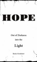 HOPE: Out of Darkness Into the Light B0GKHVM9Q1 Book Cover