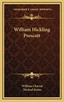 William Hickling Prescott 1163178209 Book Cover