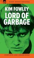 Lord of Garbage 0965977765 Book Cover