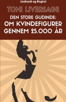 Den store gudinde. Om kvindefigurer gennem 25.000 år 8711885165 Book Cover