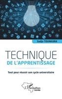 Technique de l'apprentissage: Tout pour réussir son cycle universitaire (Harmattan Guinée) (French Edition) 2343176183 Book Cover