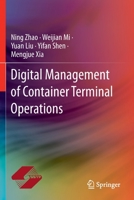 Digital Management of Container Terminal Operations 9811529361 Book Cover