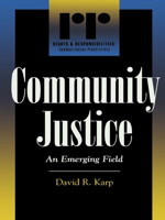 Community Justice: An Emerging Field 0847690849 Book Cover