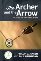 The Archer and the Arrow 1921441801 Book Cover