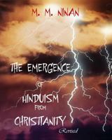 The Emergence of Hinduism from Christianity 1438227310 Book Cover