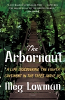 The Arbornaut 0374162697 Book Cover