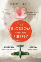 The Blossom and the Firefly 1524737909 Book Cover