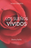 Los sueños Vívidos: Poesía y haiku 8418489871 Book Cover