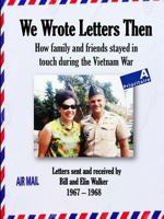 We Wrote Letters Then 1329798929 Book Cover