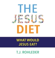 The Jesus Diet 1933356545 Book Cover