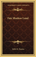 Fair Shadow Land 054849696X Book Cover
