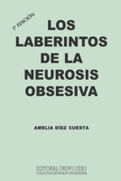 LOS LABERINTOS DE LA NEUROSIS OBSESIVA: 3a edición (PSICOLOGIA II) 8497552059 Book Cover