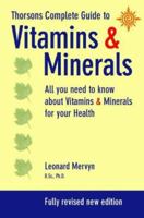 Thorsons Complete Guide to Vitamins and Minerals 0722521472 Book Cover