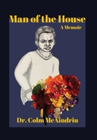 Man of the House: A Memoir B0BYM2YJZJ Book Cover
