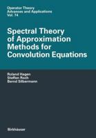 Spectral Theory Of Approximation Methods For Convolution Equations 3034898916 Book Cover