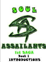 Soul Assailants Book I 1365084035 Book Cover