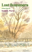 Lost Summers: Of Days Gone By B0F3NYQWWR Book Cover