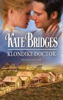 Klondike Doctor 0373294484 Book Cover