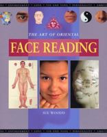 Art of Oriental Face Reading 1840674466 Book Cover