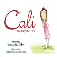 Cali My Body's Factory 153008380X Book Cover