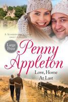 Love, Home At Last: Large Print Edition 1912105799 Book Cover