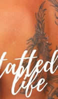 Tatted Life 0464140617 Book Cover