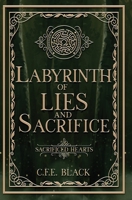 Labyrinth of Lies and Sacrifice 1962066096 Book Cover