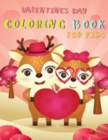 Valentine's Day Coloring Book for Kids: Valentine's Day Coloring Book for Toddlers and Preschool: For kids of all ages! Gift for children's 7644064095 Book Cover