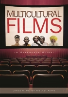 Multicultural Films: A Reference Guide 0313319758 Book Cover