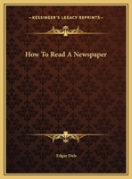 How To Read A Newspaper 116317453X Book Cover