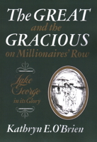 The great and the gracious on Millionaires' Row 0932052568 Book Cover