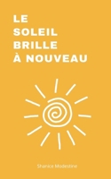 Le soleil brille à nouveau 2322582107 Book Cover