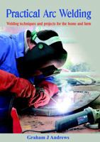 Practical Arc Welding 0992464293 Book Cover