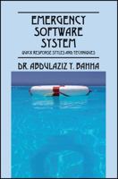 Emergency Software System: Quick Response Styles and Techniques 1432779702 Book Cover