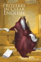 Proverbs in Clear English 1644169207 Book Cover