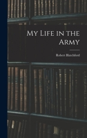 My Life in the Army 1018143262 Book Cover