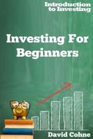 Investing For Beginners (Introduction to Investing) 0692487107 Book Cover