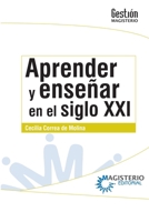 Aprender y enseñar en el siglo XXI (Spanish Edition) 9582004754 Book Cover