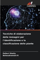 Tecniche di elaborazione delle immagini per l'identificazione e la classificazione delle piante 6206867773 Book Cover