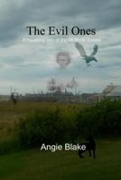 The Evil Ones 1502353407 Book Cover