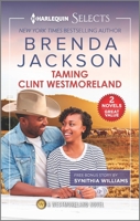 Taming Clint Westmoreland and A Malibu Kind of Romance 133540659X Book Cover