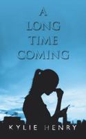 A Long Time Coming 1546296018 Book Cover