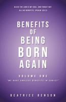 Benefits of Being Born Again 1622303695 Book Cover