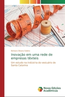 Inovação em uma rede de empresas têxteis 620204585X Book Cover