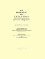 The Behavioral and Social Sciences: Achievements and Opportunities 0309037492 Book Cover