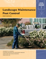 Landscape Maintenance Pest Control (Pesticide Application Compendium) 1879906716 Book Cover