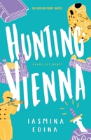 Hunting Vienna: A YA Contemporary Adventure (The Urban Hunt) 8797283304 Book Cover